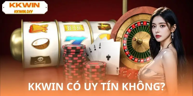 KKWIN Có Uy Tín Không